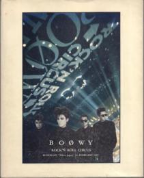 BOØWY: Rock'n Roll Circus Budokan "Tokyo Japan" 24. February 1987
