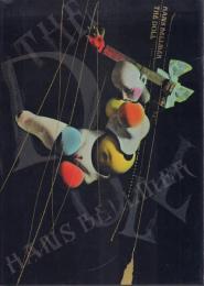 Hans Bellmer THE DOLL ハンス・ベルメール人形写真集