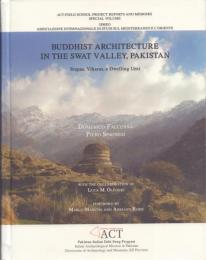 Buddhist Architecture in the Swat Valley, Pakistan : Stupas, Viharas, a Dwelling Unit