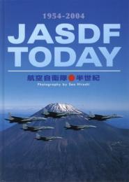 1954-2004JASDF TODAY航空自衛隊 半世紀