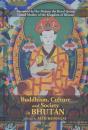 Buddhism, Culture and Society in BHUTAN