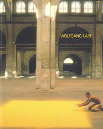 Wolfgang Laib ヴォルフガング・ライプ展