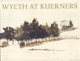 Wyeth at Kuerners [カーナー農場]
