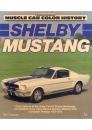 Shelby Mustang [マスタング]【Muscle CarColor History】