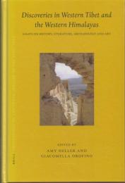 Discoveries in Western Tibet and the Western Himalayas 【Brill's Tibetan Studies Library 10/8】