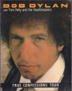 Bob Dylan with Tom Petty and the Heartbreakers :TRUE CONFESSIONS TOUR【ツアーパンフ】