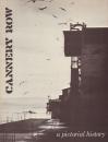 CANNERY ROW a pictorial history [キャナリー・ロウ]
