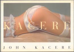 KACERE by John Kacere: Images of Erotic Art [カセール画集]