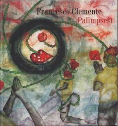 Francesco Clemente, Palimpsest