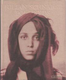 Julian Schnabel Polaroids [ジュリアン・シュナーベル]