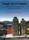 Temple Art of Chamba: Stone Temples, Sculptures and Fountain Stone Slabs