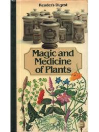 Magic and Medicine of Plants