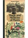 Magic and Medicine of Plants