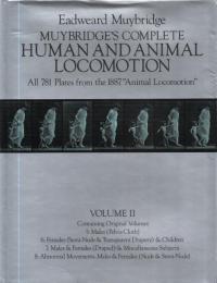 Muybridge's Complete HUMAN and ANIMAL LOCOMOTION Vol.2 [エドワード・マイブリッジ写真集]
