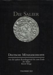 Deutsche Münzgeschichte [ドイツ貨幣史]von der späten Karolingerzeit bis zum Ende der Salier : (ca.900 bis 1125)