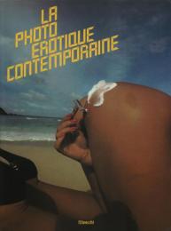 La Photo Erotique Contemporaine