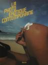 La Photo Erotique Contemporaine