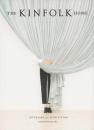 The KINFOLK Home: Interiors for Slow Living
