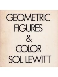 Sol LeWitt: Geometric Figures and Colour ソル・ルウィット