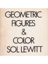 Sol LeWitt: Geometric Figures and Colour ソル・ルウィット