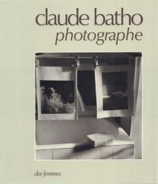 Claude Batho Photographe [クロード・バトー写真集]