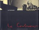 Le Corbusier: Moments in the Life of a Great Architect [ル・コルビュジエ]