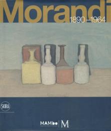 Morandi 1890-1964 [モランディ]