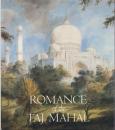 ROMANCE of the TAJ MAHAL