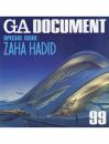GA DOCUMENT 99 ZAHA HADID