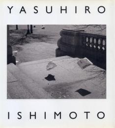 Yasuhiro Ishimoto: a Tale of Two Cities [石元泰博写真集]
