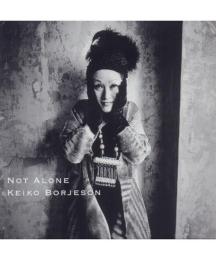 Not Alone Keiko Borjeson CD1枚 +森山大道オリジナルプリント(限定版)