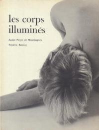 Les Corps Illumines [フレデリック・バルジレイ写真集]