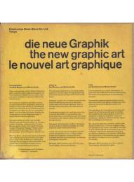Die Neue Graphik / The New Graphic Art / Le Nouvel Art Graphique