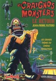 Ze Craignos Monsters - Le Retour: Les Grands Themes du Cinema Fantastique