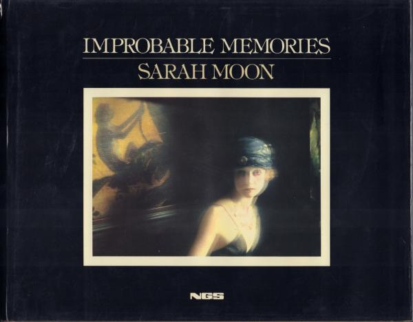 Improbable Memories Sarah Moon サラ・ムーン写真集(サラ