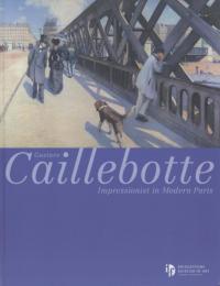 Caillebotte カイユボット展 -都市の印象派-