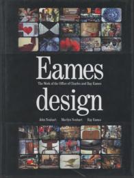 Eames design: The Work of the Office of Charles and Ray Eames
