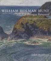 WILLIAM HOLMAN HUNT: A Catalogue Raisonne 全2冊揃 [ウィリアム・ホルマン・ハント]