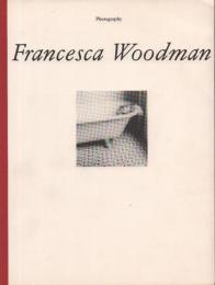 Francesca Woodman Photography [フランチェスカ・ウッドマン写真集]