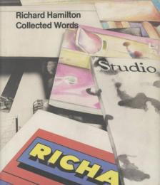 Richard Hamilton Collected Words 1953-1982