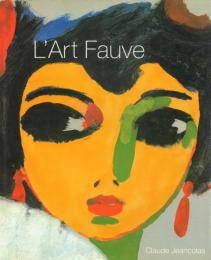 L'Art Fauve [フォービズムの美術]