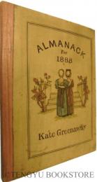 Almanack 1888 ケイト・グリーナウェイ「アルマナック(暦) 1888」 [19世紀 イギリス 挿絵本 カレンダー」