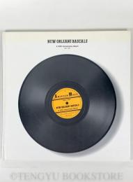 NEW ORLEANS RASCALS A 30th Anniversary Album 1961-1991 [ニューオリンズ・ラスカルズ30周年記念アルバム/記念誌]