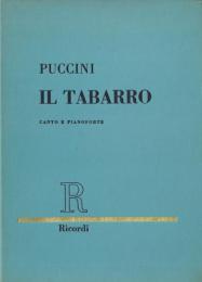 Puccini・Il Tabarro [プッチーニ・外套]