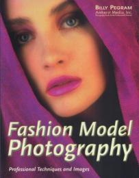 Fashion Model Photography: Professional Techniques and Images