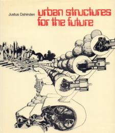 Urban Structure for the Future