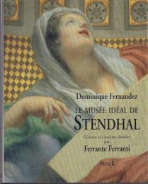 Le Musee Ideal de Stendhal