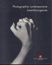 Photographie contemporaine luxembourgeoise
