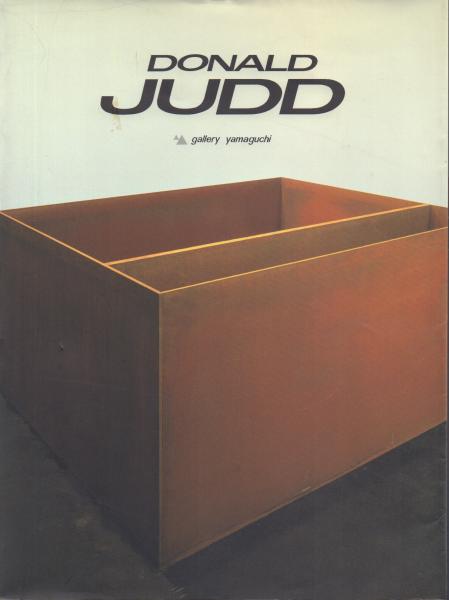 ドナルド・ジャッド 1960-1991 展 図録 donald judd