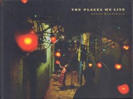 The Places We Live [ヨナス・ベンディクセン写真集]